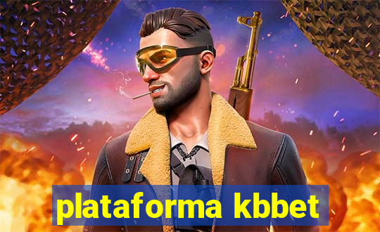 plataforma kbbet